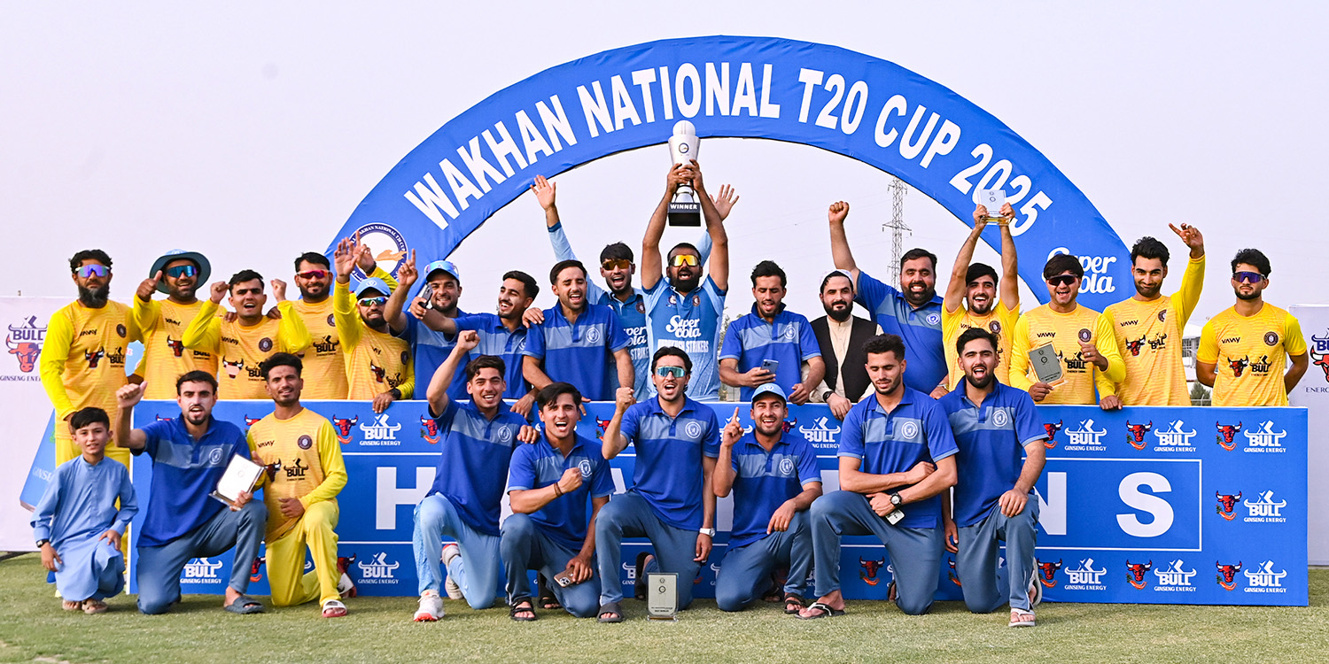 Hindukush Strikers Win the XBull Wakhan National T20 Cup 2025, Powered By Etisalat
